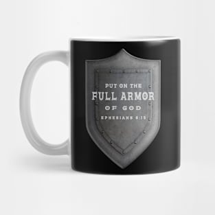 PUT ON THE FULL ARMOR OF GOD Mug